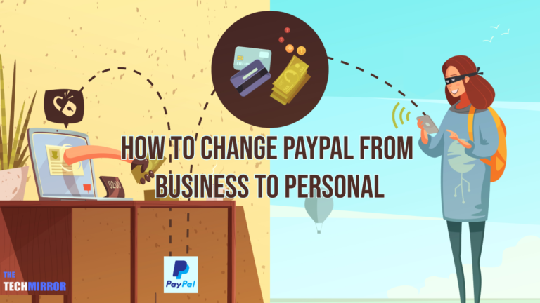 how-to-change-paypal-from-business-to-personal