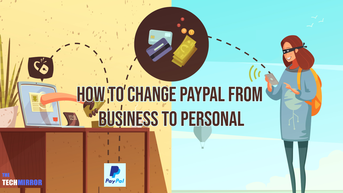 Change PayPal from Business to Personal