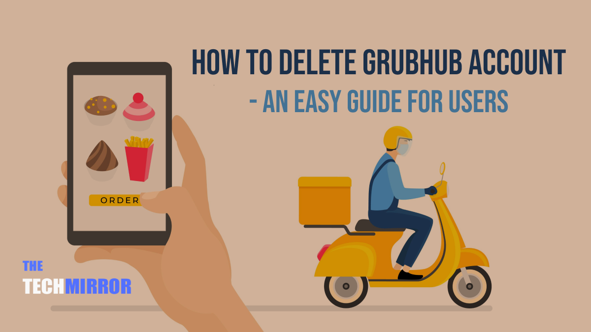 Delete Grubhub Account