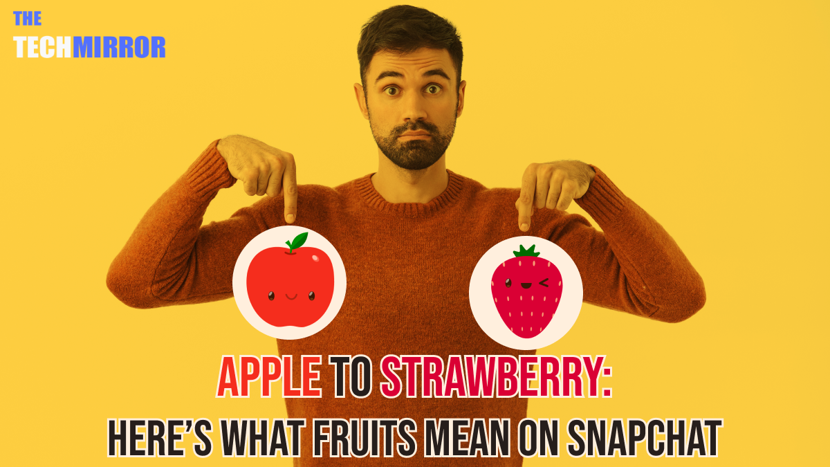 Fruits Mean On Snapchat