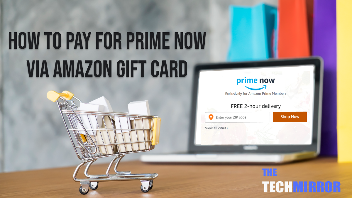 Prime Now Gift Card