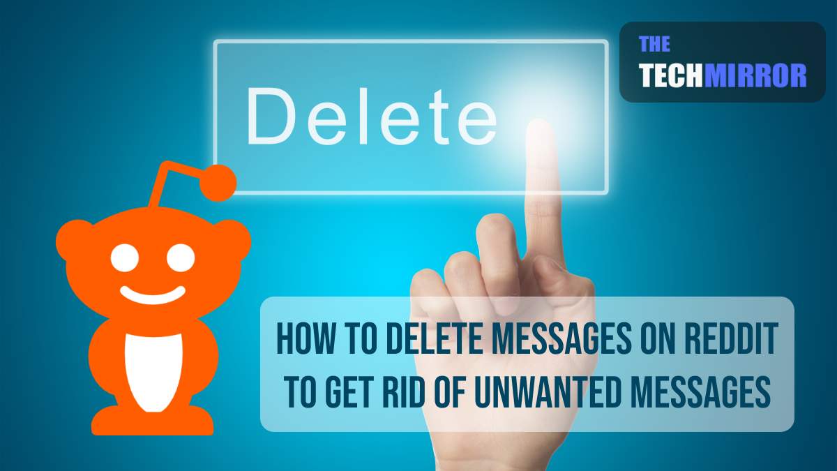 How To Delete Messages On Reddit