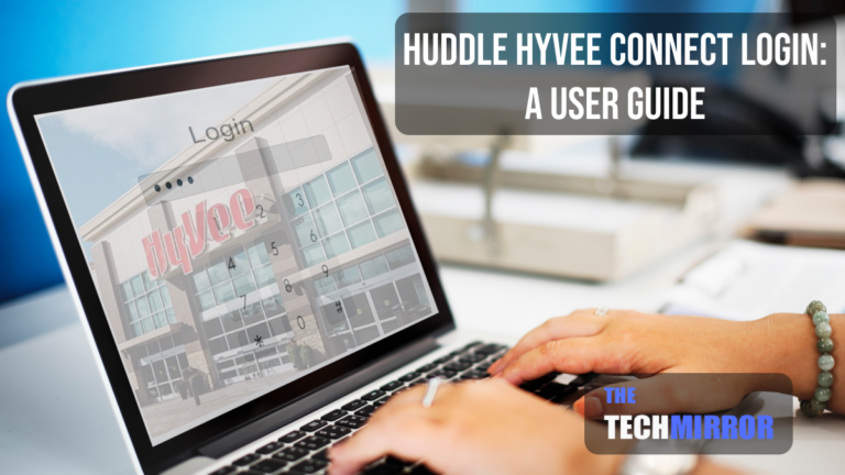 Huddle Hyvee Connect Login: A User Guide