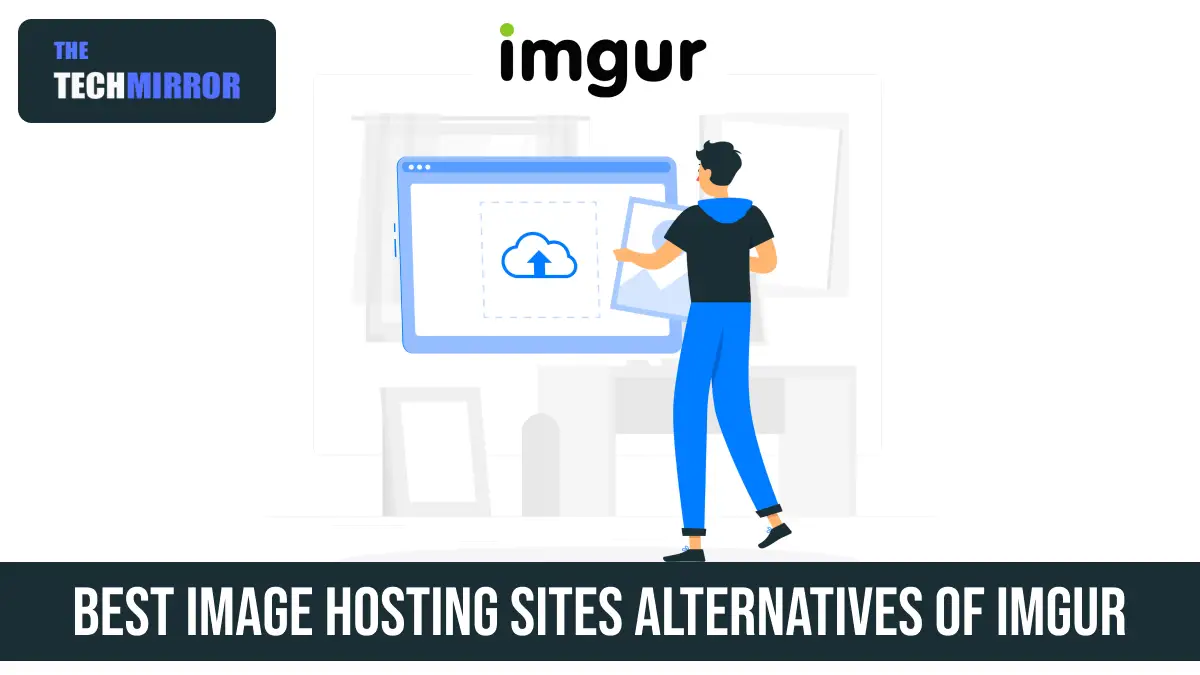 Best Image Hosting Sites Alternatives of Imgur