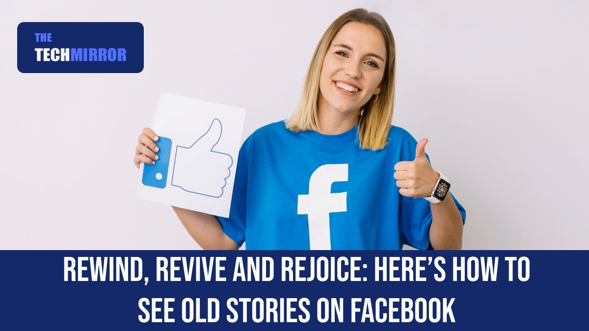 See Old Stories on Facebook