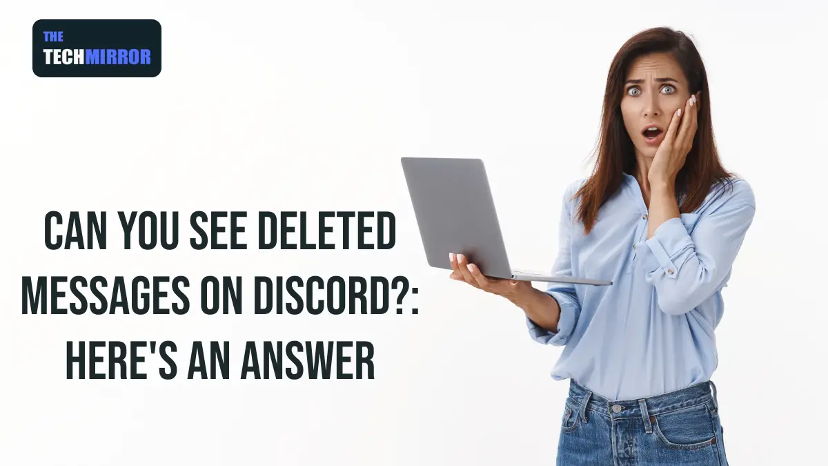 See deleted messages on Discord