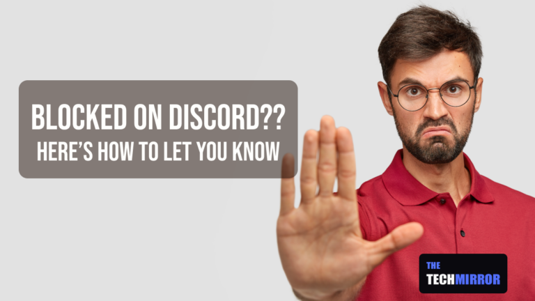 Blocked on Discord?? Here’s How to Let You Know