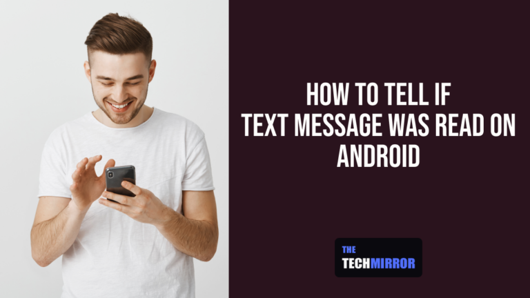 How to tell if text message was read on Android