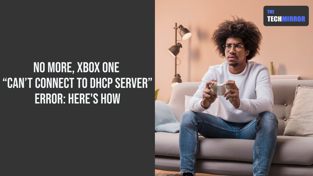Xbox One Cant connect to DHCP Serv