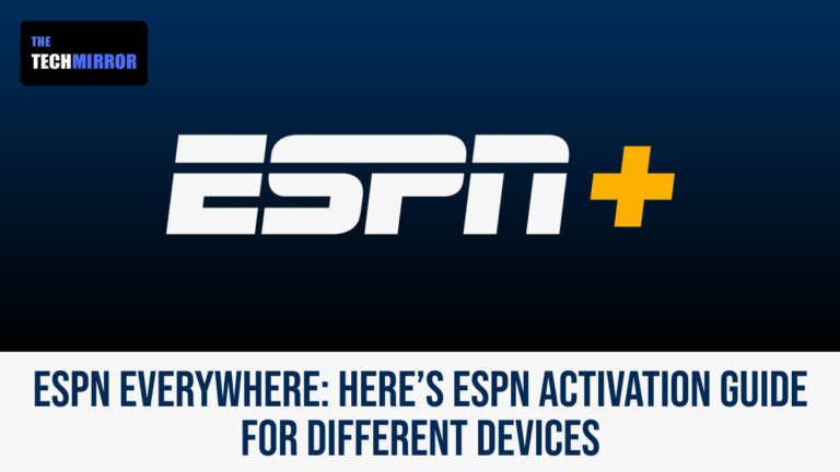 ESPN Everywhere: Here s ESPN Activation Guide for Different Devices ESPN Everywhere: Here s ESPN Activation Guide for Different Devices
