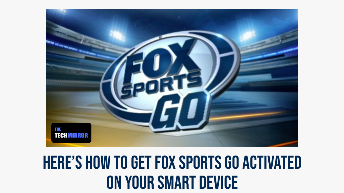 Follow Instructions to Activate Fox Sports Go - foxsportsgo.com/activate