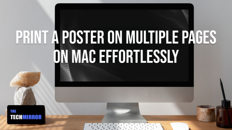 2022-how-to-print-a-poster-on-multiple-pages-on-mac-effortlessly