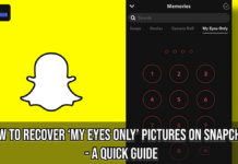 Recover ‘My Eyes Only’ Pictures on Snapchat