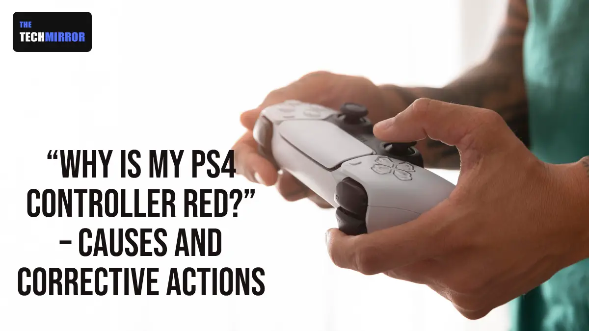 Why is my PS4 Controller Red