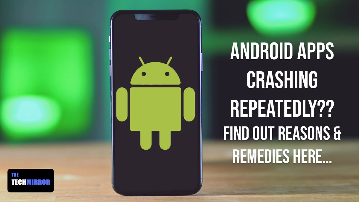 Android Apps Crashing