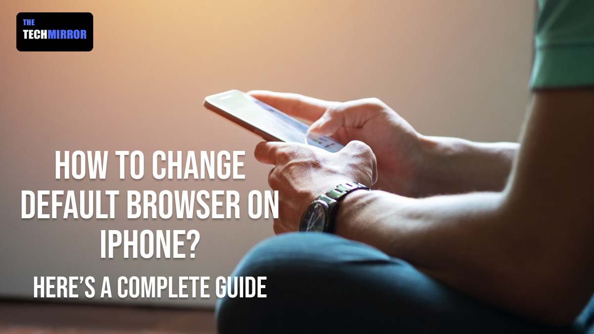 How to change default browser on iPhone