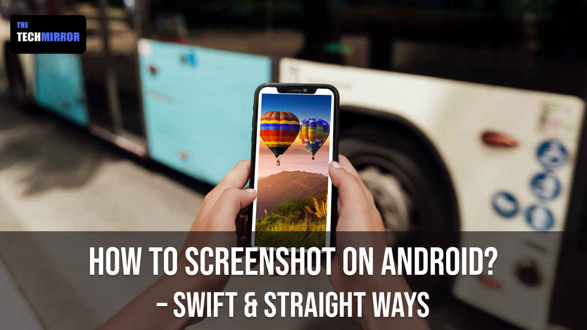 how to screenshot on Android