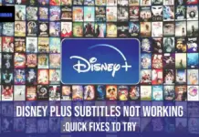 Disney Plus Subtitles Not Working