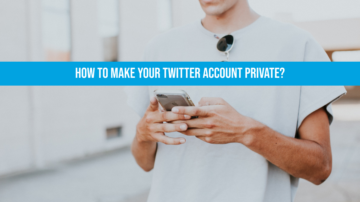 how to make twitter account private