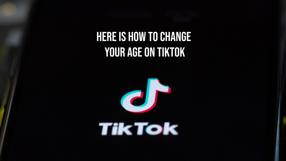 How to change Age on TikTok