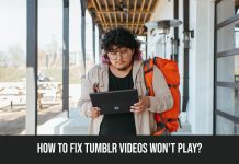 Tumblr Videos Won't Play