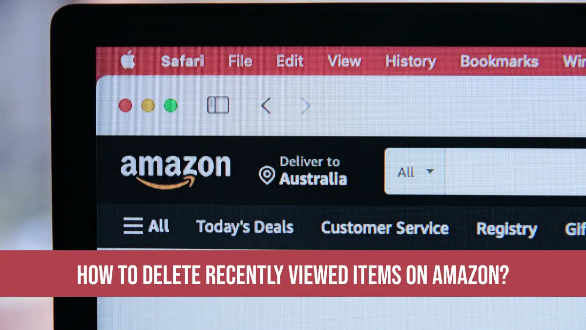 How to Delete Recently Viewed Items on Amazon