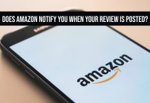 Does Amazon Notify You When Your Review is Posted