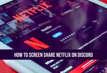 How To Screen Share Netflix on Discord