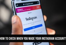 How To Check When You Made Your Instagram Account