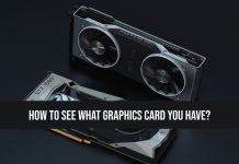 How To See What Graphics Card You Have