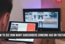 How To See How Many Subscribers Someone Has On YouTube