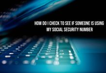 How Do I Check to See if Someone is Using My Social Security Number