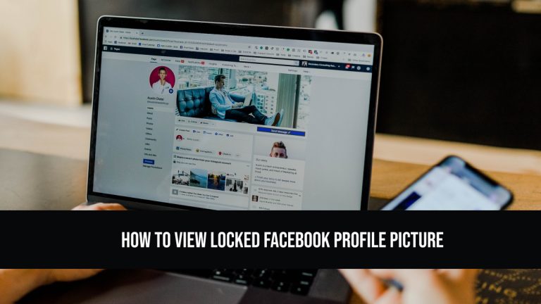 How To View Locked Facebook Profile Picture How To View Locked Facebook Profile Picture