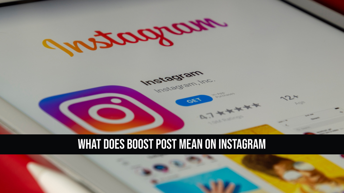 What Does Boost Post Mean on Instagram