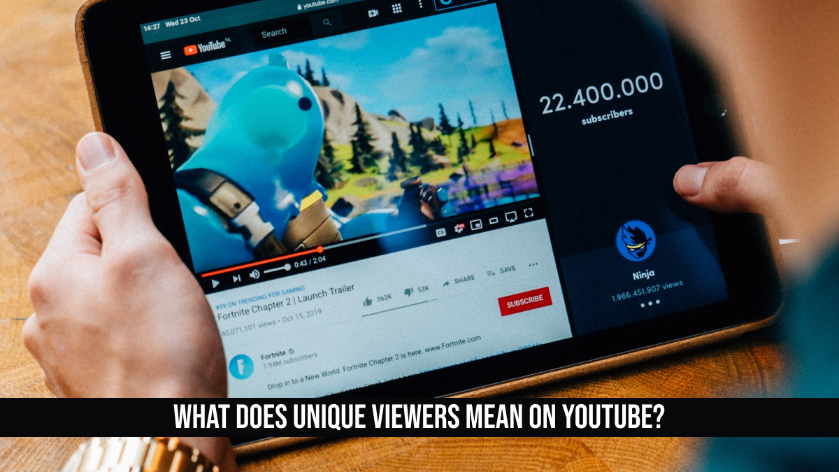 What Does Unique Viewers Mean on YouTube