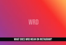 What Does WRD mean on Instagram