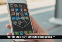 Why Does WhatsApp Say Connecting on iPhone