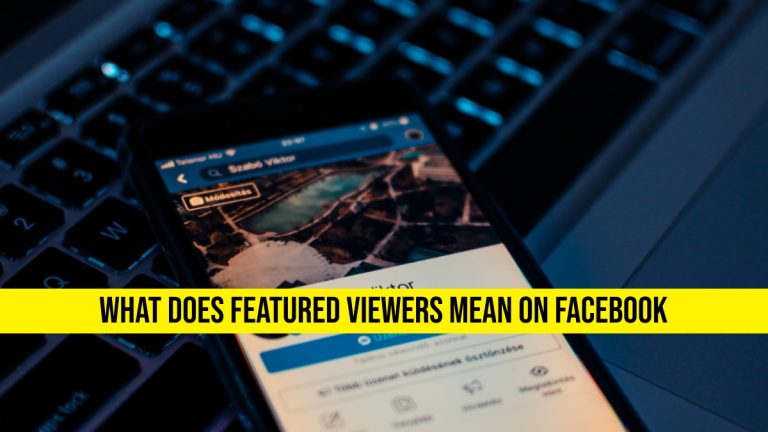 what-does-featured-viewers-mean-on-facebook