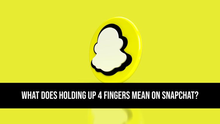 what-does-holding-up-4-fingers-mean-on-snapchat