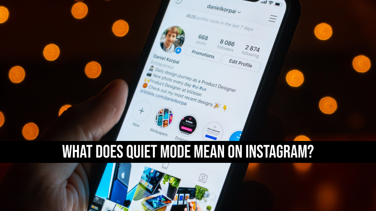 What Does Quiet Mode Mean On Instagram