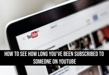 How to See How Long You've Been Subscribed to Someone on YouTube
